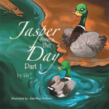 Paperback Jasper Saves the Day - Part 1 Book