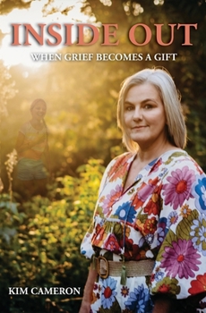 Paperback Inside Out: When grief becomes a gift Book