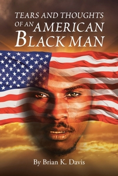 Paperback Tears and Thoughts of an American Black Man Book