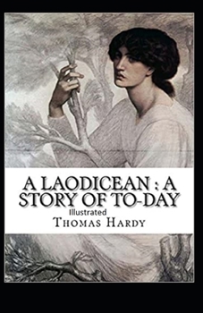 Paperback A Laodicean: a Story of To-day Illustrated Book