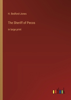 Paperback The Sheriff of Pecos: in large print Book