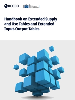 Paperback Handbook on Extended Supply and Use Tables and Extended Input-Output Tables Book