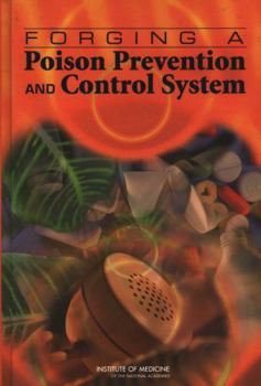 Hardcover Forging a Poison Prevention and Control System Book