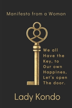 Paperback Manifesto from a Woman: We all have the key to our own happiness, let's open the door. Book