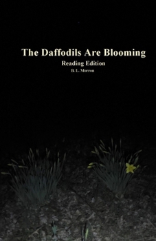 The Daffodils Are Blooming: Reading Edition