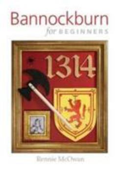 Paperback Bannockburn for Beginners Book