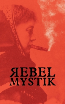 Paperback Rebel Mystik Book