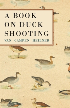 Paperback A Book on Duck Shooting Book