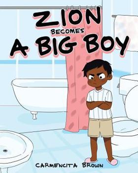 Paperback Zion Becomes a Big Boy Book