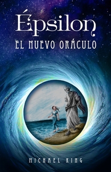 Paperback Épsilon. El nuevo oráculo: Noticias del Inframundo [Spanish] Book