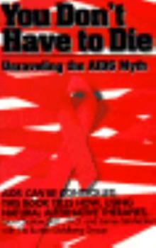 Paperback You Dont Have to Dieaids Myth Book