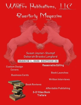 Wildfire Publications Magazine March 1, 2020 Issue, Edition 29