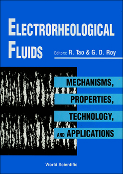 Hardcover Electrorheological Fluids: Mechanisms, Properties, Technology, and Applications Book