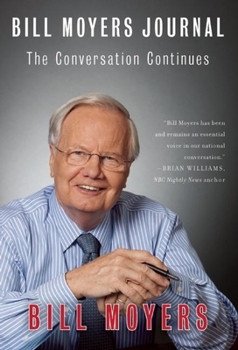 Hardcover Bill Moyers Journal: The Conversation Continues Book