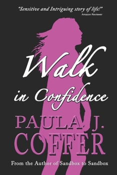 Paperback Walk In Confidence: The Paula Coffer Story Book