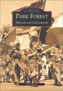 Paperback Park Forest: Dreams and Challenges Book