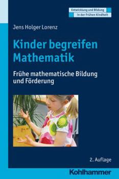 Paperback Kinder Begreifen Mathematik: Fruhe Mathematische Bildung Und Forderung [German] Book