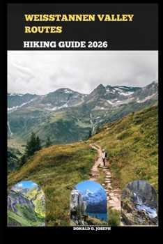 Paperback Weisstannen Valley Routes Hiking Guide 2026 Book