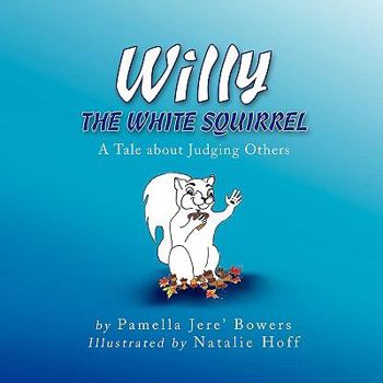 Paperback Willy the White Squirrel Book