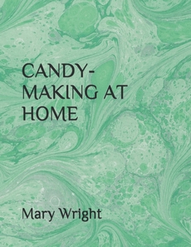 Paperback Candy-Making at Home Book