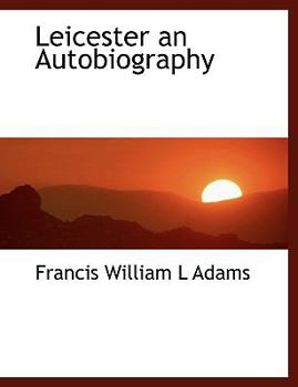 Paperback Leicester an Autobiography Book