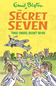 Three Cheers, Secret Seven - Book #8 of the Secret Seven
