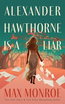 Alexander Hawthorne Is a Liar