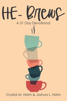 Paperback HE-Brews: A 31 Day Devotional Book