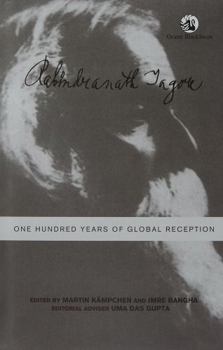 Hardcover Rabindranath Tagore: One Hundred Years of Global Reception Book