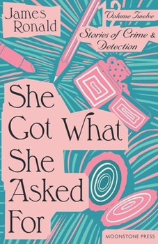 Paperback She Got What She Asked For Book