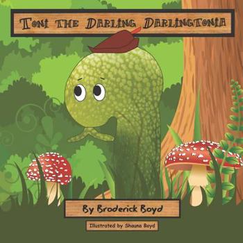 Paperback Toni the Darling Darlingtonia Book