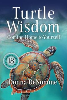 Paperback Turtle Wisdom: Coming Home to Yourself Book