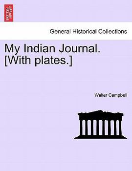 Paperback My Indian Journal. [With plates.] Book