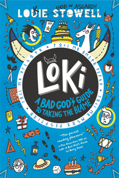Hardcover Loki: A Bad God's Guide to Taking the Blame Book