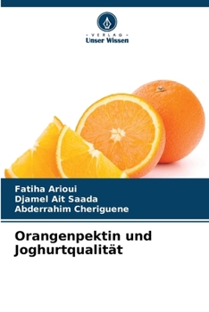 Orangenpektin und Joghurtqualität