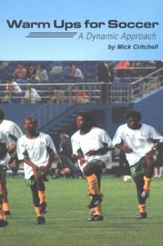 Paperback Warm Ups for Soccer: A Dynamic Approach Book