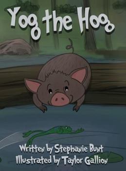 Hardcover Yog the Hog: Short Vowel O Sound Book