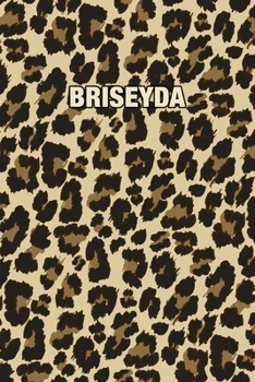 Paperback Briseyda: Personalized Notebook - Leopard Print Notebook (Animal Pattern). Blank College Ruled (Lined) Journal for Notes, Journa Book