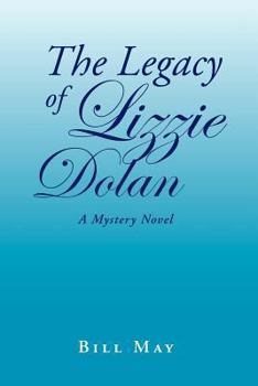 Paperback The Legacy of Lizzie Dolan Book