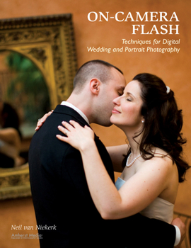 Paperback On-Camera Flash Techniques for Digital Wedding and Portrait Photography Book