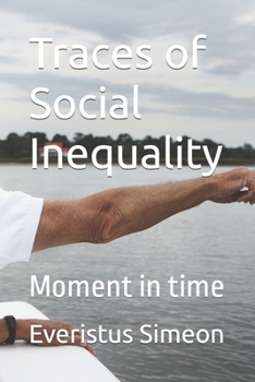 Paperback Traces of Social Inequality: Moment in time Book