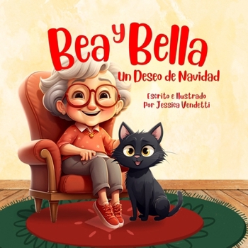 Paperback Bea y Bella: Un deseo de Navidad [Spanish] Book