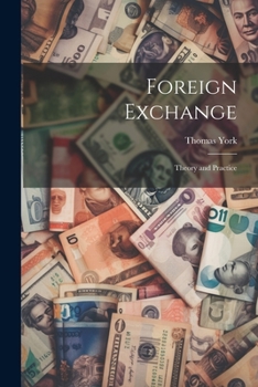 Paperback Foreign Exchange; Theory and Practice Book