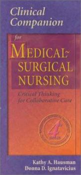 Paperback Clinical Companion for Medical-Surgical Nursing: Critical Thinking for Collaborative Care Book