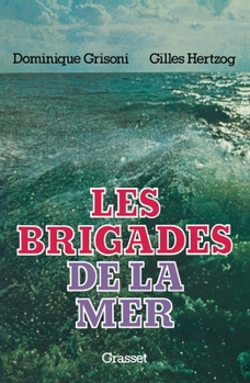 Paperback Les brigades de la mer [French] Book