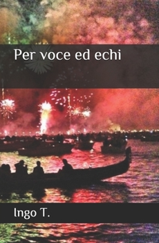 Paperback Per voce ed echi [Italian] Book