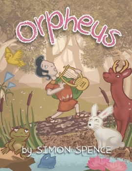 Paperback Orpheus: Book 12- Early Myths: Kids Books on Greek Myth Book