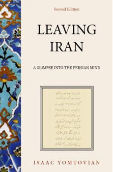 My Iran: Memories, Mysteries, & Myths