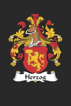 Paperback Herzog: Herzog Coat of Arms and Family Crest Notebook Journal (6 x 9 - 100 pages) Book