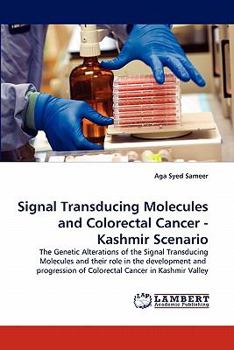 Paperback Signal Transducing Molecules and Colorectal Cancer - Kashmir Scenario Book
